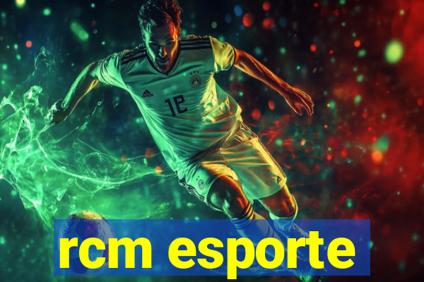 rcm esporte